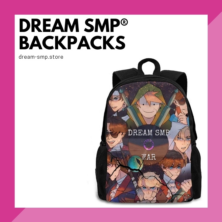 Dream SMP Backpacks